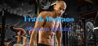 Frank Medrano Workout Routine
